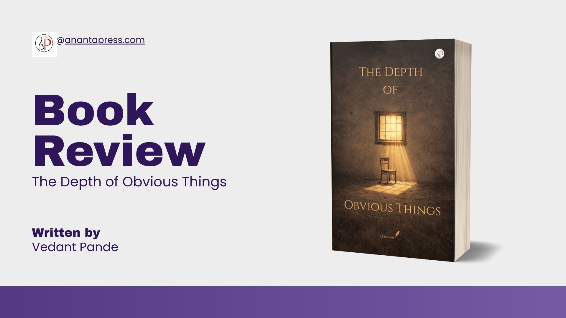 Book Review: “The Depth of Obvious Things“ by Vedant Pande